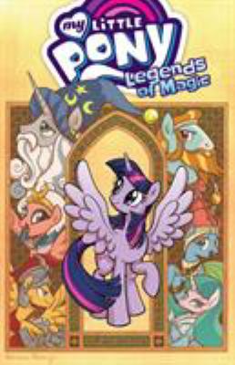 My little pony : legends of magic. 1 /