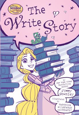 Tangled: the series. 2, The write story /