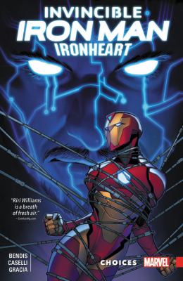 Invincible Iron Man : Ironheart. 2, Choices /