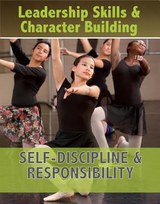 Self-discipline & responsibility