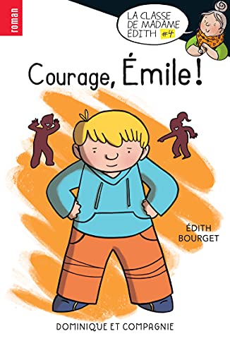 Courage, Émile!