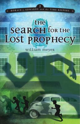 The search for the lost prophecy