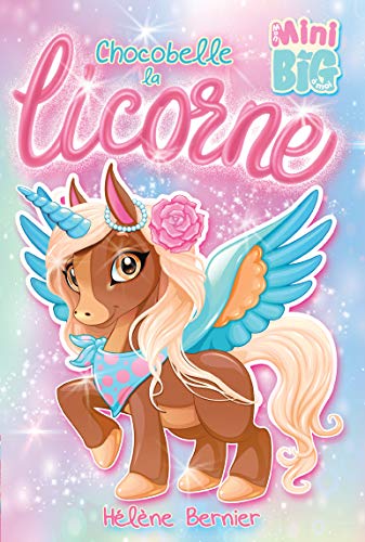 Chocobelle la licorne