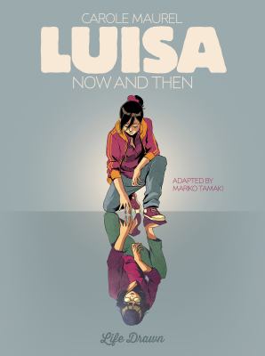 Luisa : now and then