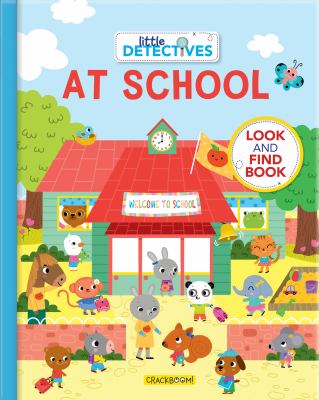 Little detectives at school : look and find book