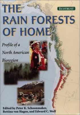 The rain forests of home : profile of a North American bioregion