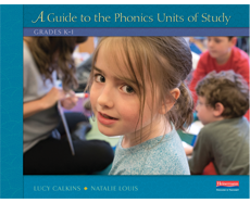 Units of study in phonics : a guide to the phonics unit of study, grades K-1