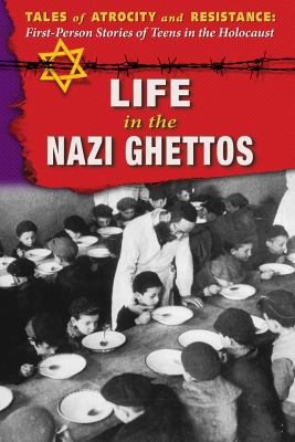 Life in the Nazi ghettos