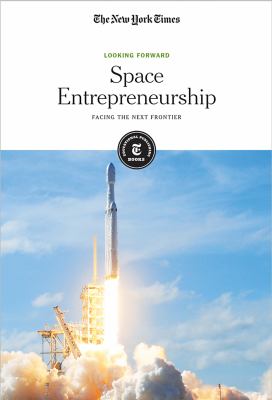 Space entrepreneurship : facing the next frontier