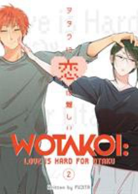 Wotakoi. : love is hard for otaku. 2  :