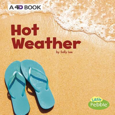 Hot weather : a 4D book