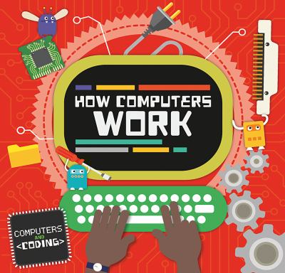 How computers work