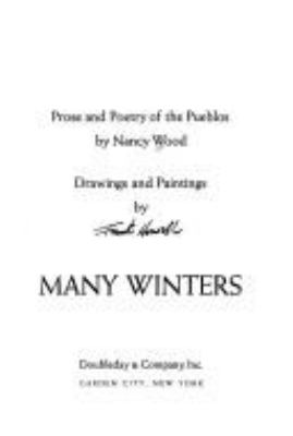 Many winters; prose and poetry of the Pueblos,