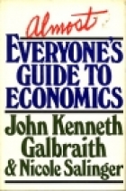 Almost everyone's guide to economics