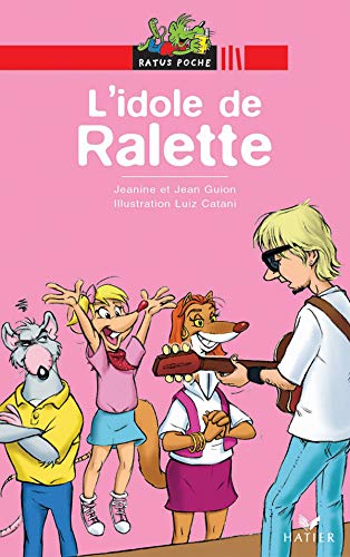 L'idole de Ralette : une histoire