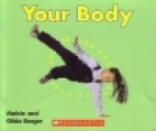 Your body