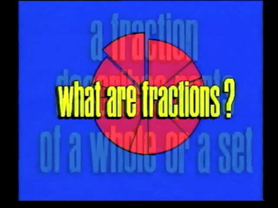 Fractions and All Their Parts : Part 1