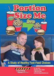 Portion Size Me : A Study of Healthy Fast-Food Choices