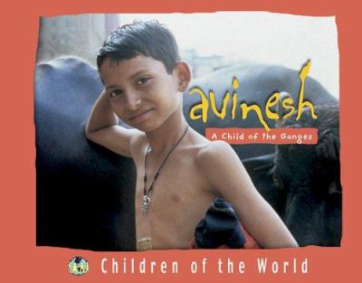 Avinesh : a child of the Ganges