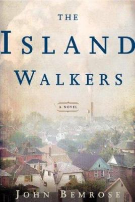 The island walkers : a novel