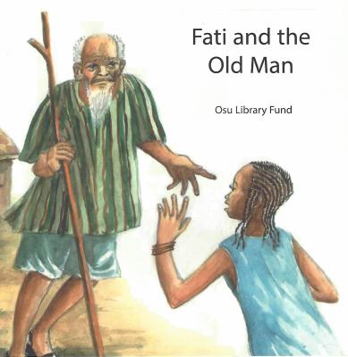 Fati and the old man : an original story