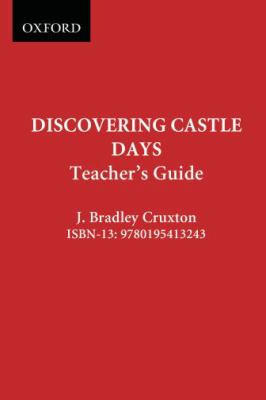 Discovering castle days. Teacher's resource /