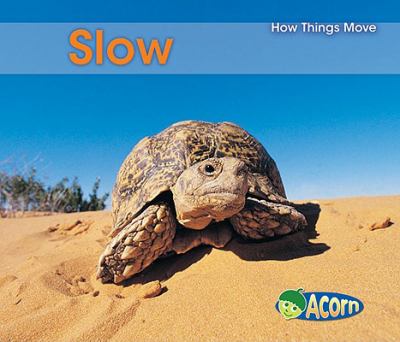 Slow