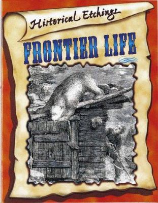 Frontier life : copyright-free illustrations for lovers of history