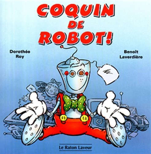 Coquin de robot!