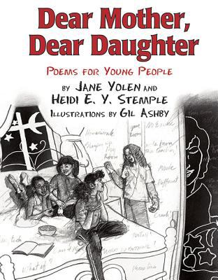 Dear Mother, Dear Daughter : poems for young people