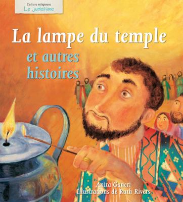 La lampe du Temple et autres histoires