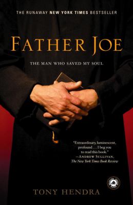 Father Joe : the man who saved my soul