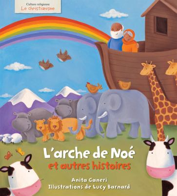 L'arche de Noé et autres histoires