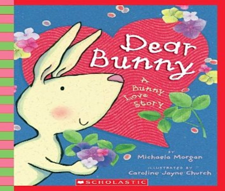 Dear Bunny : A Bunny Love Story