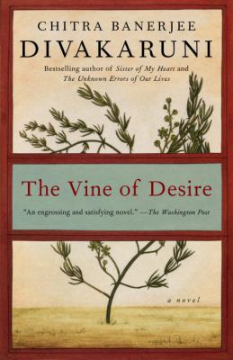 The vine of desire : a novel