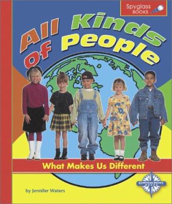 All kinds of people : what makes us different