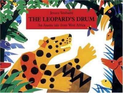 The leopard's drum : an Asante tale from West Africa
