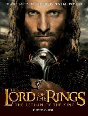 The lord of the rings. : photo guide. The return of the king :