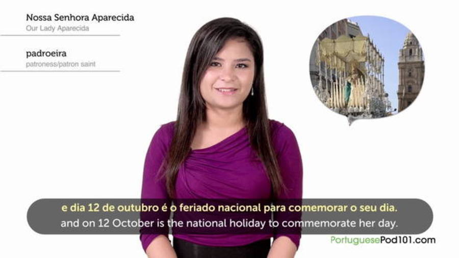 Our Lady of Aparecida : Video Culture Class — Brazilian Holidays