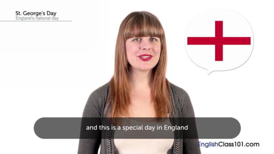 St. George's Day : Video Culture Class — British Holidays