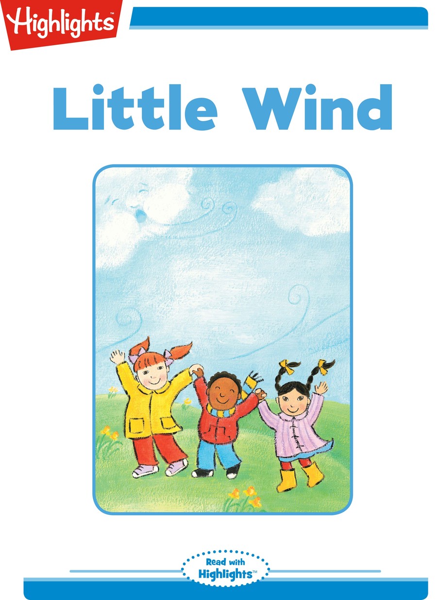 Little Wind : Highlights