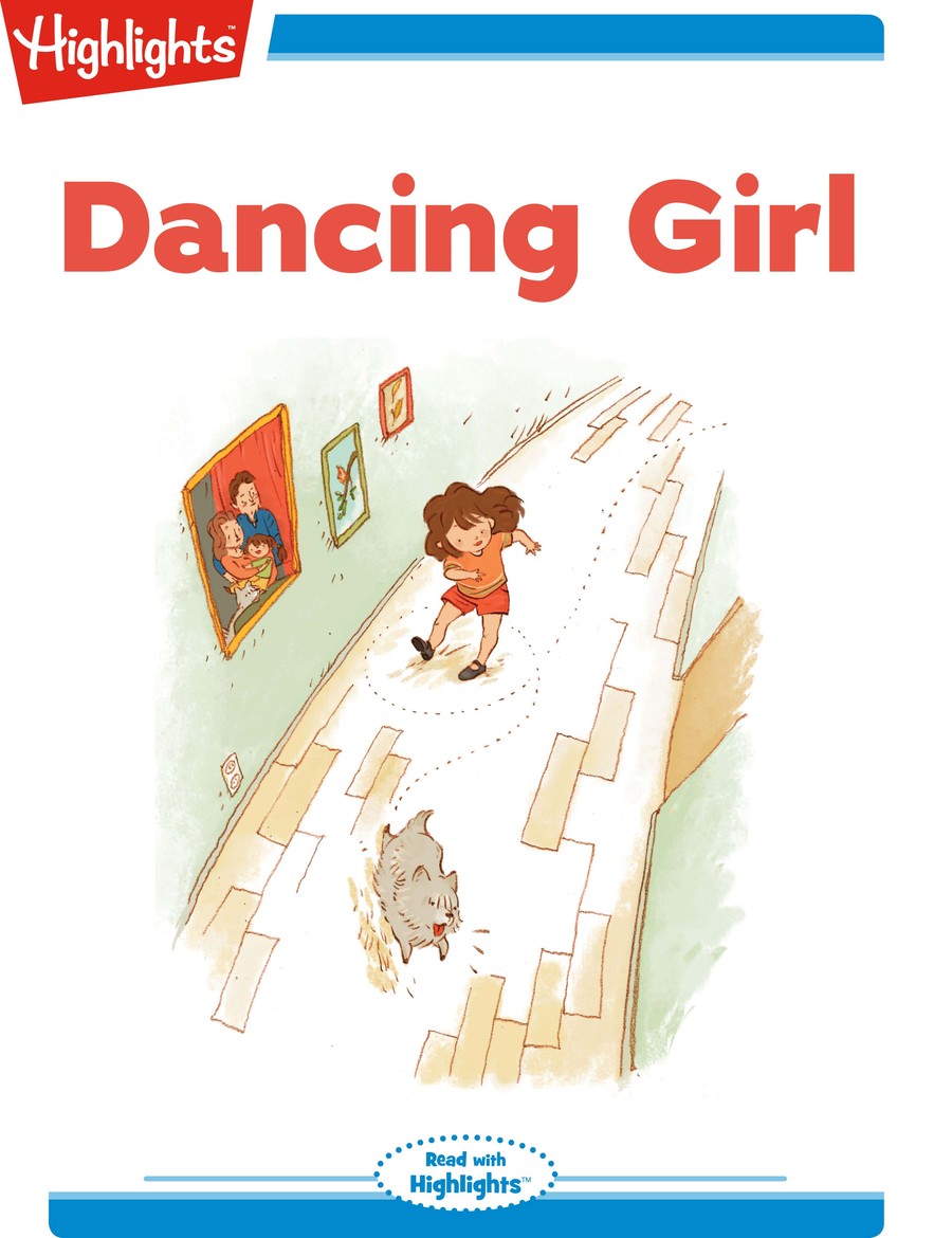 Dancing Girl : Highlights