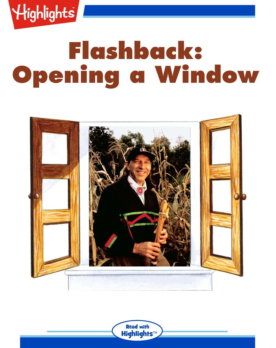 Flashback : Opening a Window : Highlights