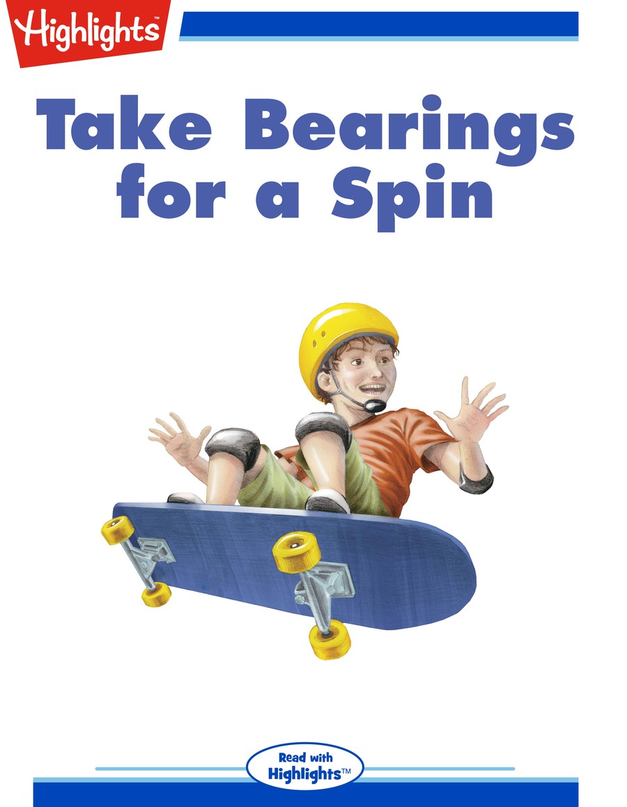 Take Bearings for a Spin : Highlights