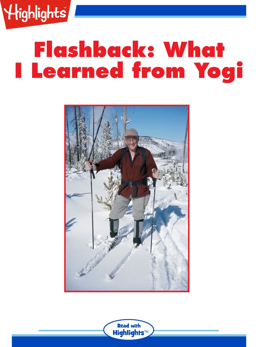 Flashback : What I Learned from Yogi : Highlights