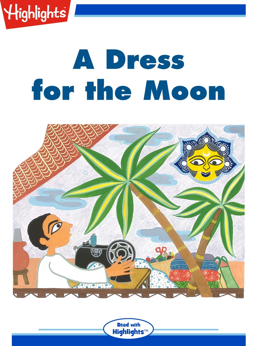 A Dress for the Moon : Highlights
