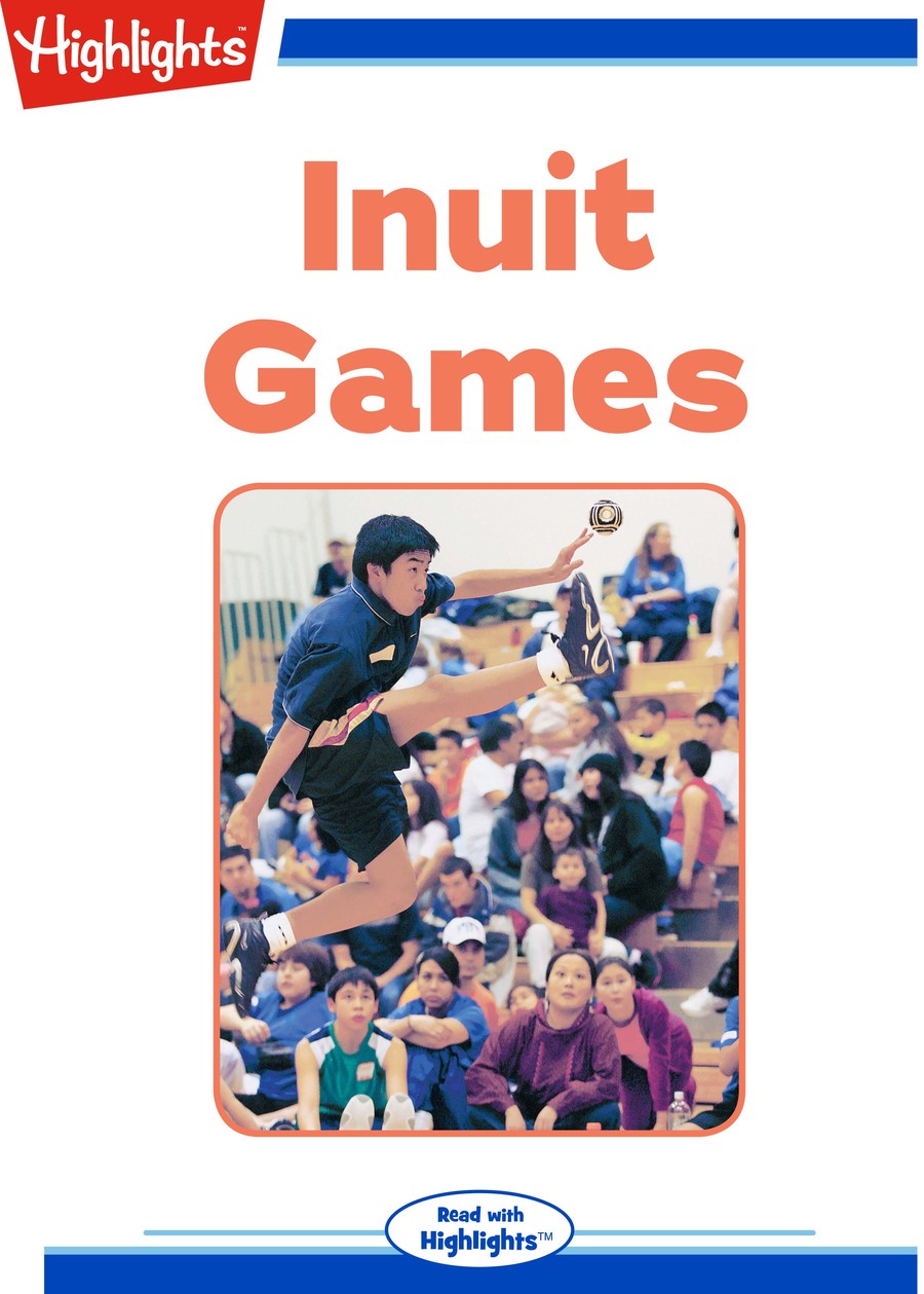 Inuit Games : Highlights
