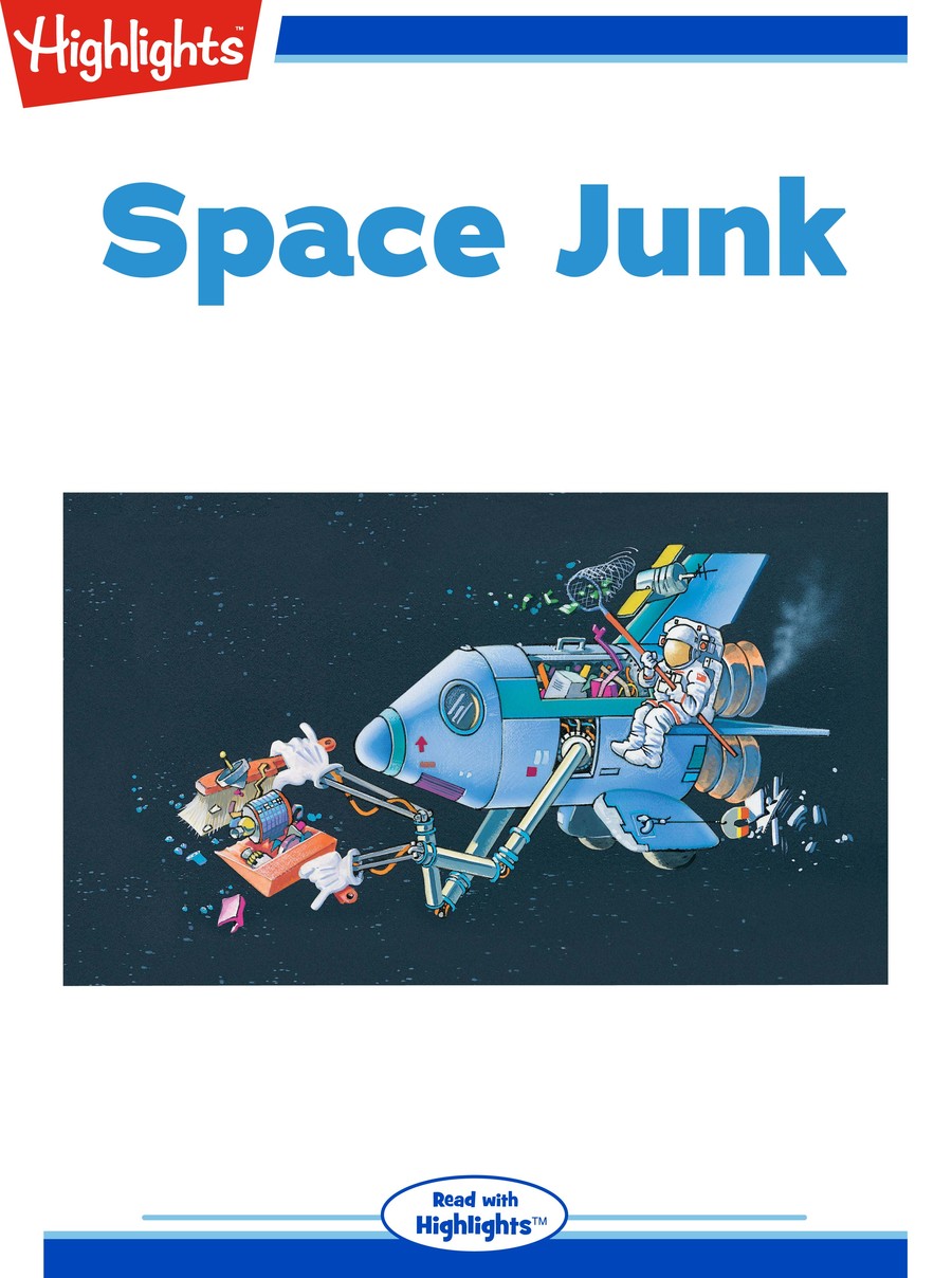 Space Junk : Highlights