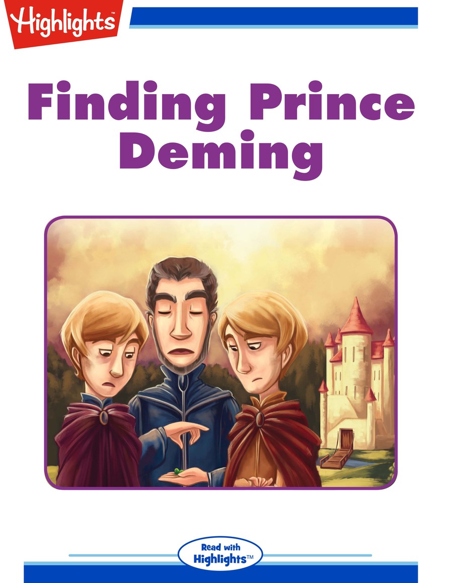 Finding Prince Deming : Highlights