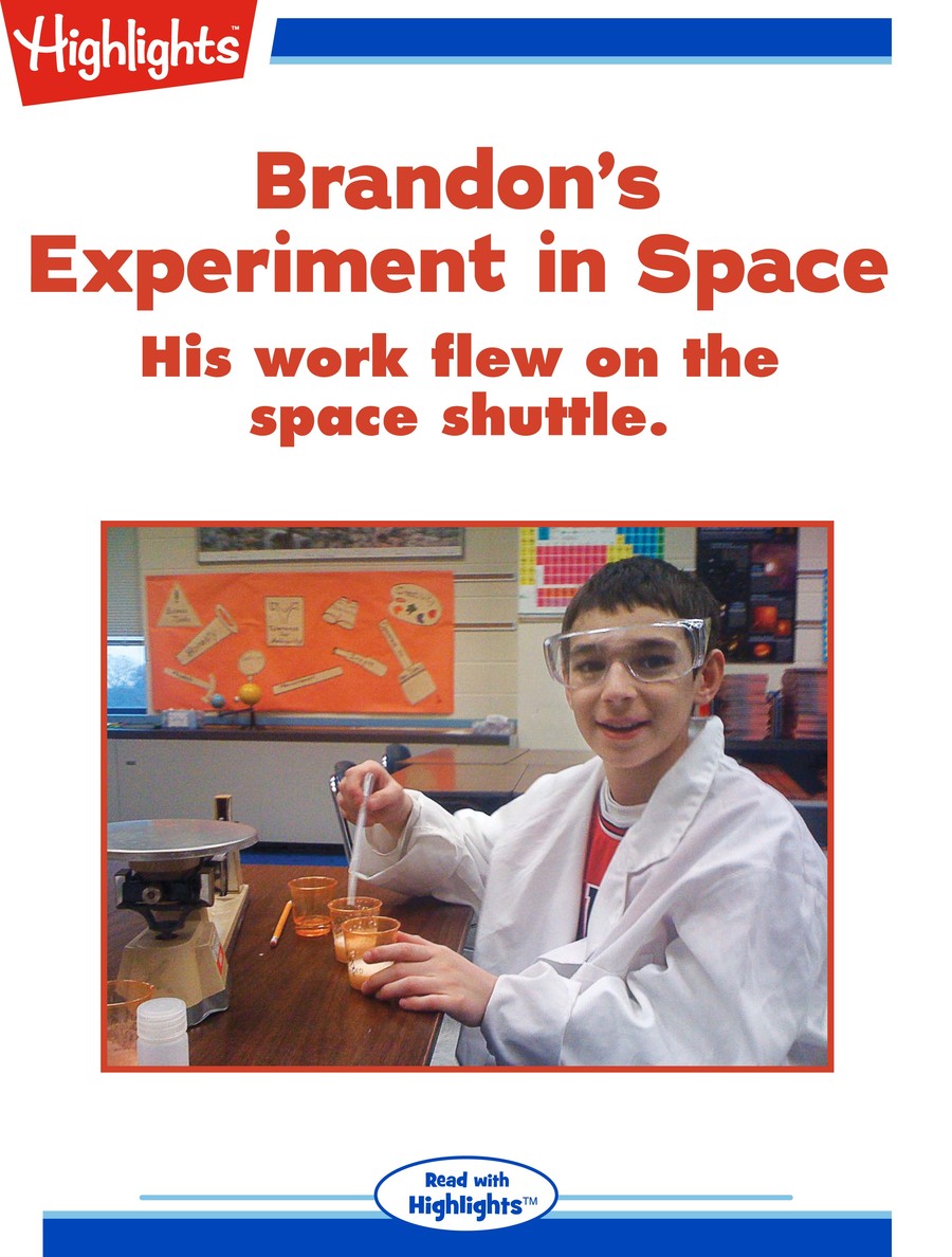 Brandon's Experiment in Space : Highlights